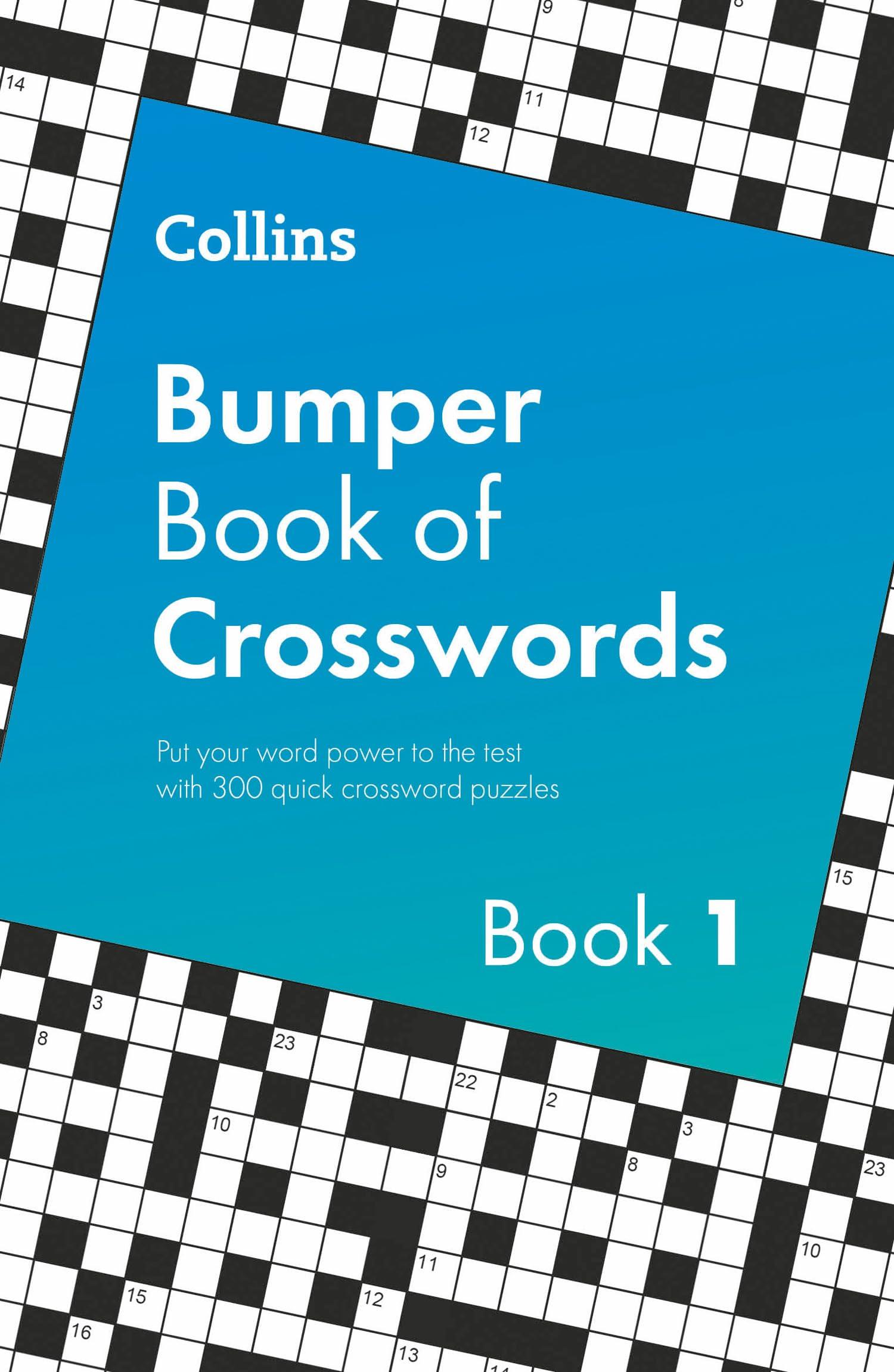 Collins Bumper Book of Crosswords book 1: 300 quick crossword puzzles (Collins Crosswords)