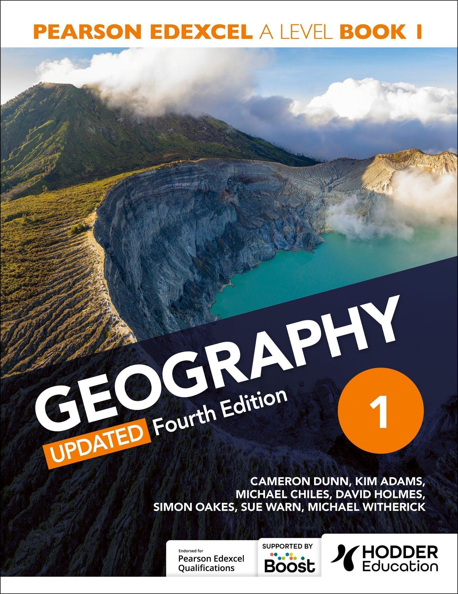 Hodder Education Pearson Edexcel A-level Geography Book 1, Updated Fourth Edition.